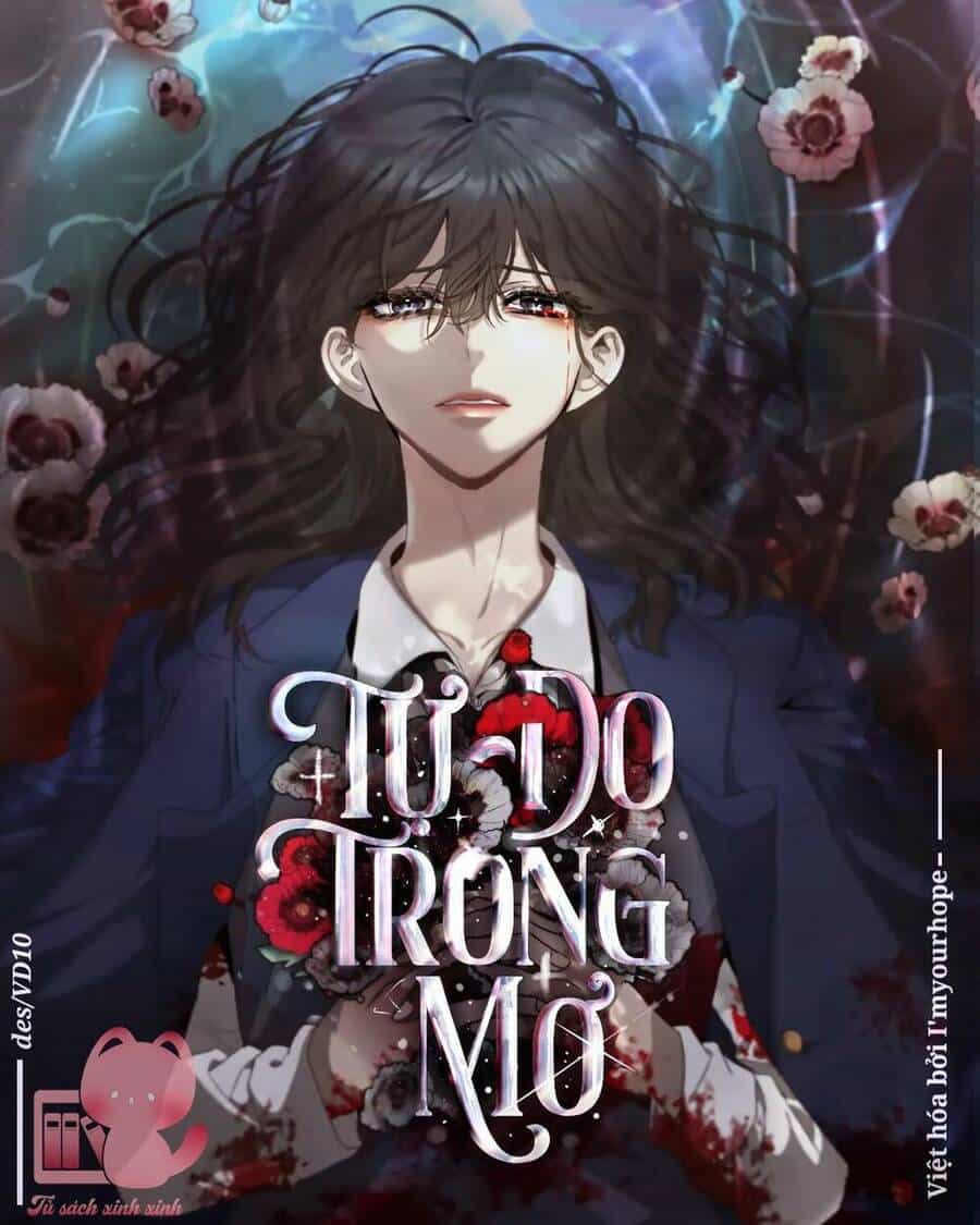 Tự Do Trong Mơ - Chương 39 - ảnh 1