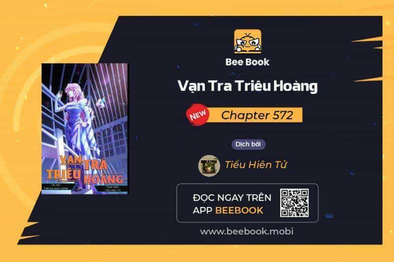 Vạn Tra Triêu Hoàng - Chương 572 - ảnh 1