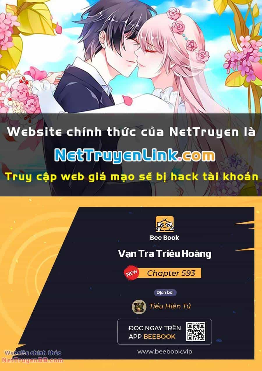 Vạn Tra Triêu Hoàng - Chương 593 - ảnh 1
