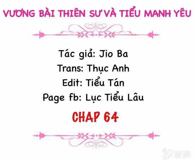 Vương Bài Thiên Sư Và Tiểu Manh Yêu - Chương 64 - ảnh 2
