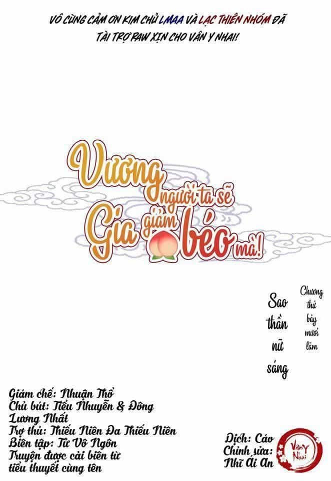 Vương Gia Người Ta Sẽ Giảm Béo Mà!!! - Chương 75 - ảnh 1