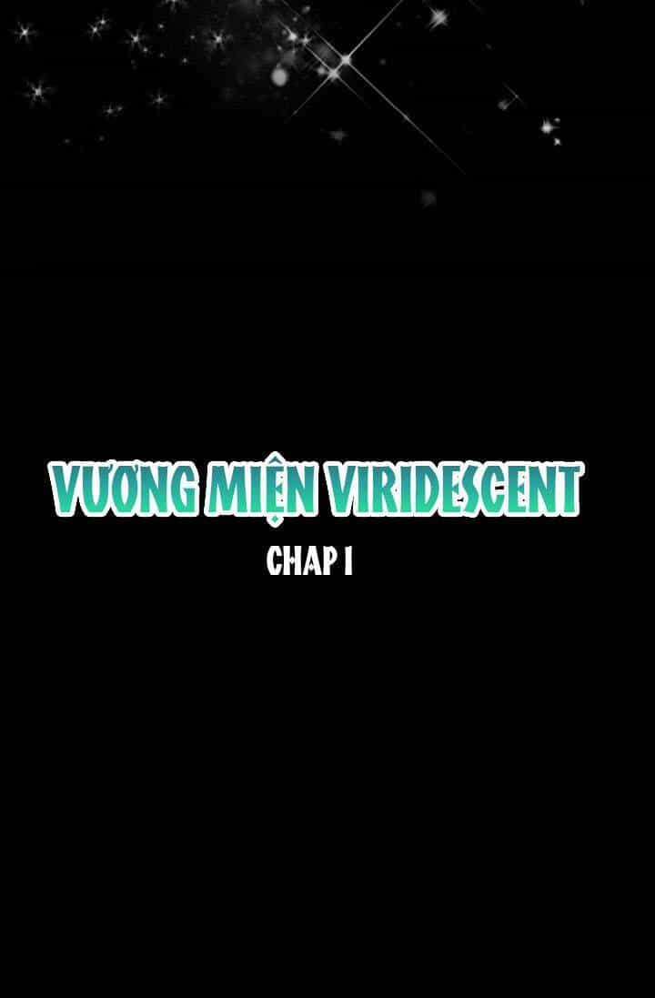 Vương Miện Viridescent - Chương 1 - ảnh 13