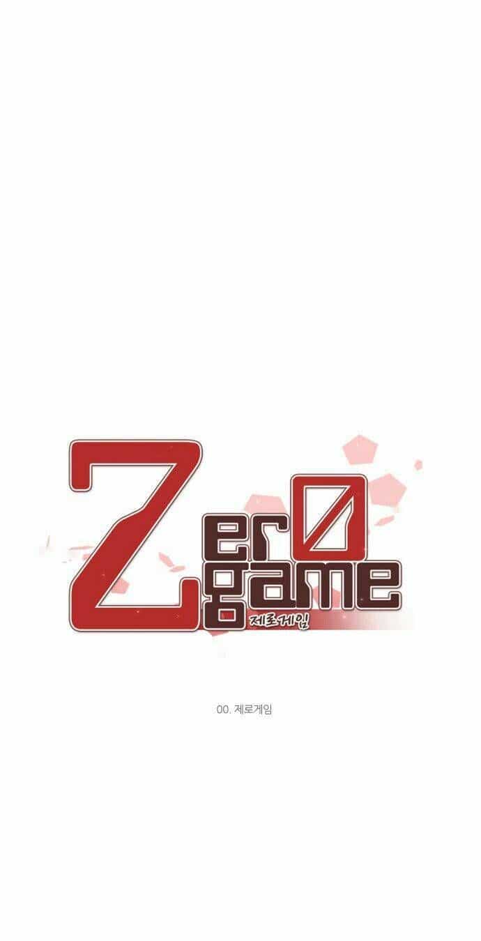 Zero Game - Chương 0 - ảnh 10