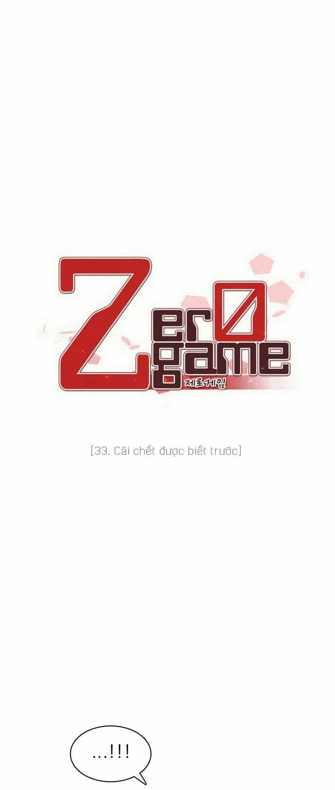 Zero Game - Chương 33 - ảnh 6