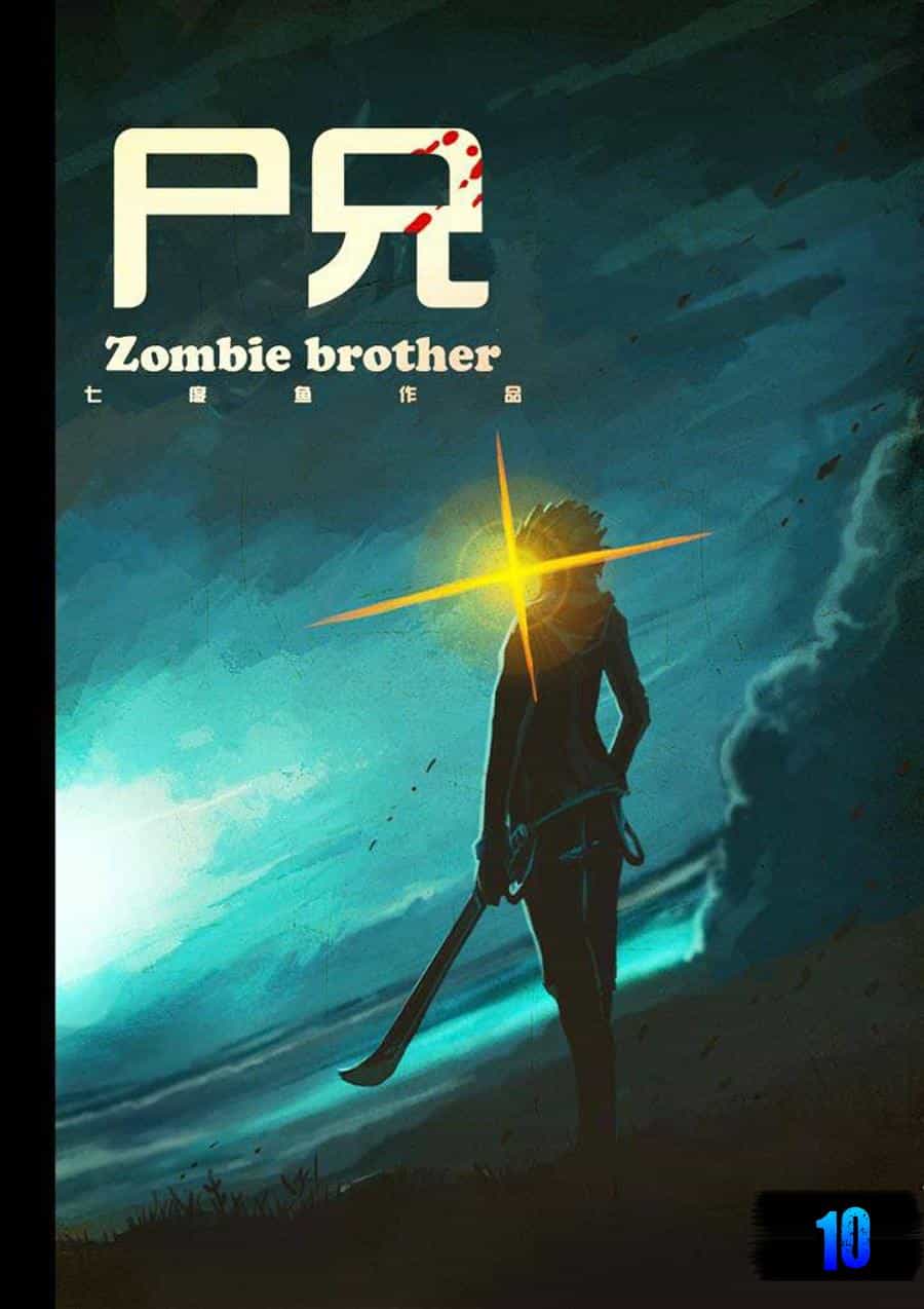 Zombie Brother - Chương 10 - ảnh 2