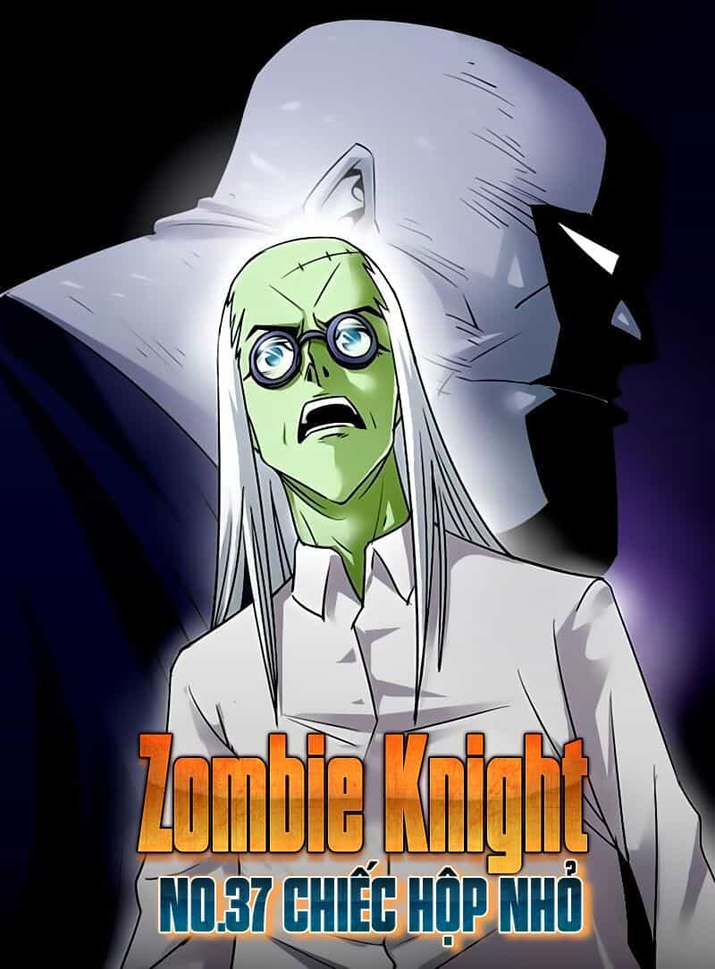 Zombie Knight - Chương 37 - ảnh 3